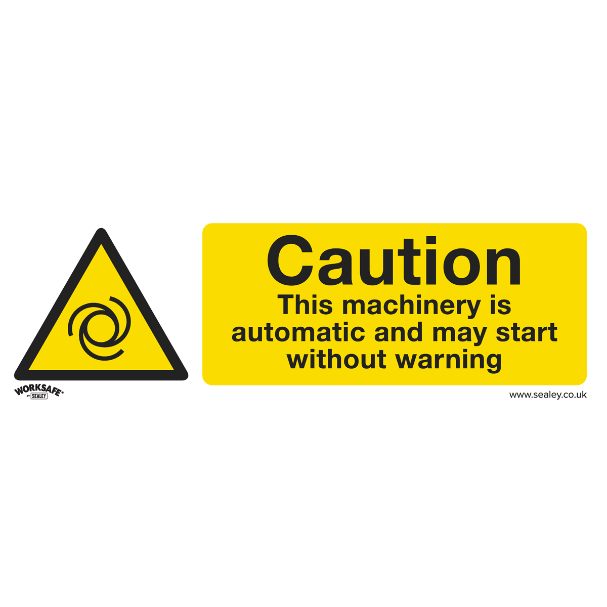 Sealey SS47P1 Worksafe® Caution Automatic Machinery Safety Sign - Rigid Plastic