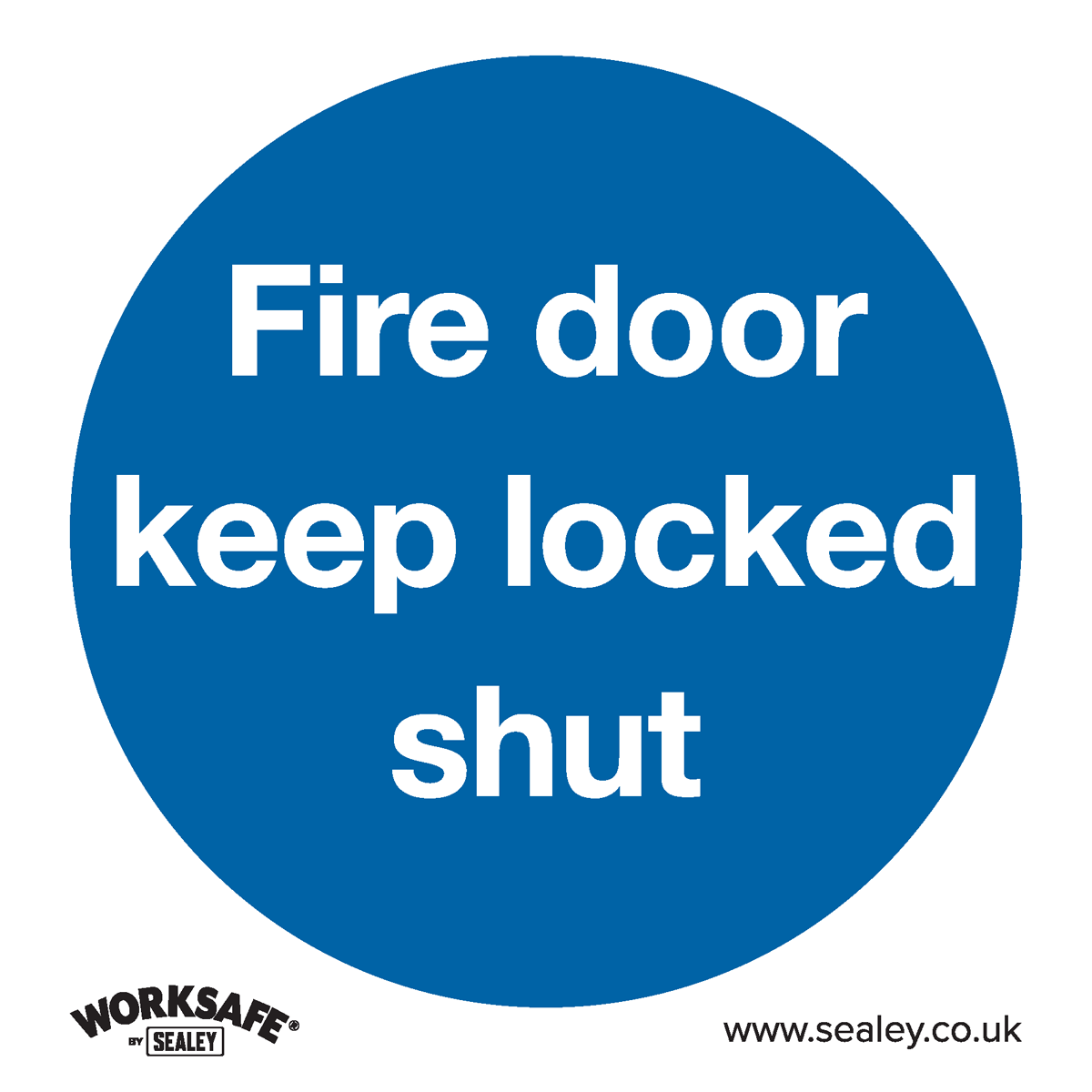 Sealey SS4P1 Worksafe® Fire Door Keep Locked Shut Safety Sign - Rigid Plastic