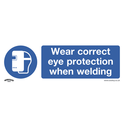 Sealey SS54P1 Worksafe® Wear Eye Protection When Welding Safety Sign - Rigid Plastic - SS54P1 - Sealey Tools UK - Trade Counter Direct