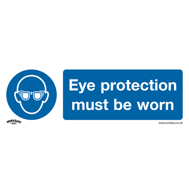 Sealey SS11V1 Worksafe® Eye Protection Must Be Worn Safety Sign - Self-Adhesive Vinyl