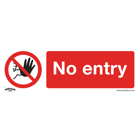 Sealey SS14P1 Worksafe® No Entry Safety Sign - Rigid Plastic