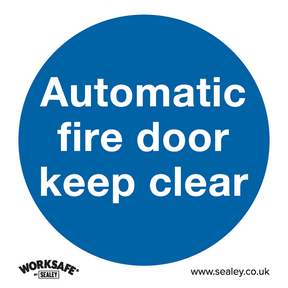 Sealey SS3P1 Worksafe® Automatic Fire Door Keep Clear Safety Sign - Rigid Plastic
