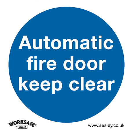 Sealey SS3P1 Worksafe® Automatic Fire Door Keep Clear Safety Sign - Rigid Plastic