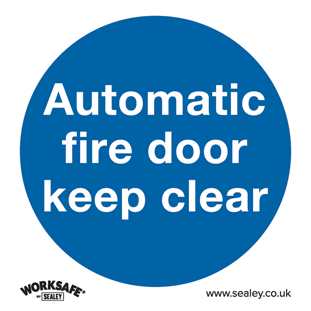 Sealey SS3P1 Worksafe® Automatic Fire Door Keep Clear Safety Sign - Rigid Plastic