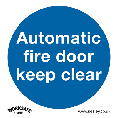 Sealey SS3V1 Worksafe® Automatic Fire Door Keep Clear Safety Sign - Self-Adhesive Vinyl