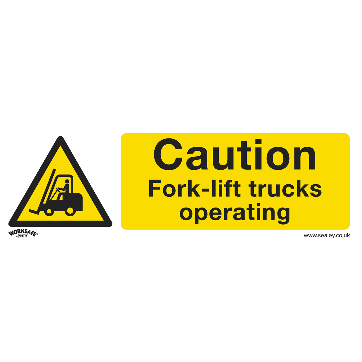 Sealey SS44P10 Worksafe® Caution Fork-Lift Trucks Safety Sign, Rigid Plastic - Pack of 10