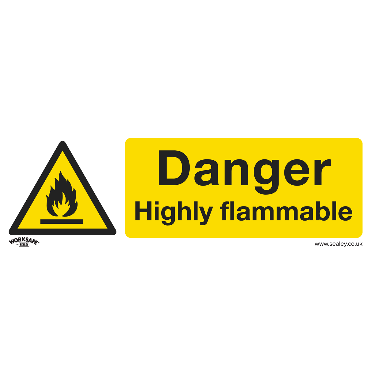 Sealey SS45P1 Worksafe® Danger Highly Flammable Safety Sign - Rigid Plastic