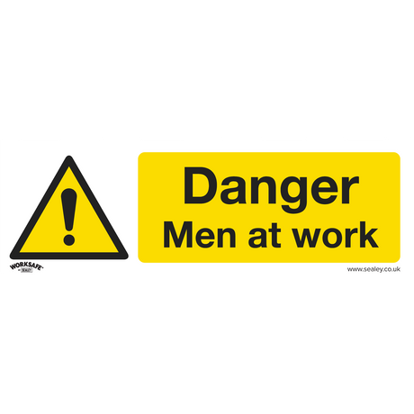 Sealey SS46P1 Worksafe® Danger Men At Work Safety Sign - Rigid Plastic