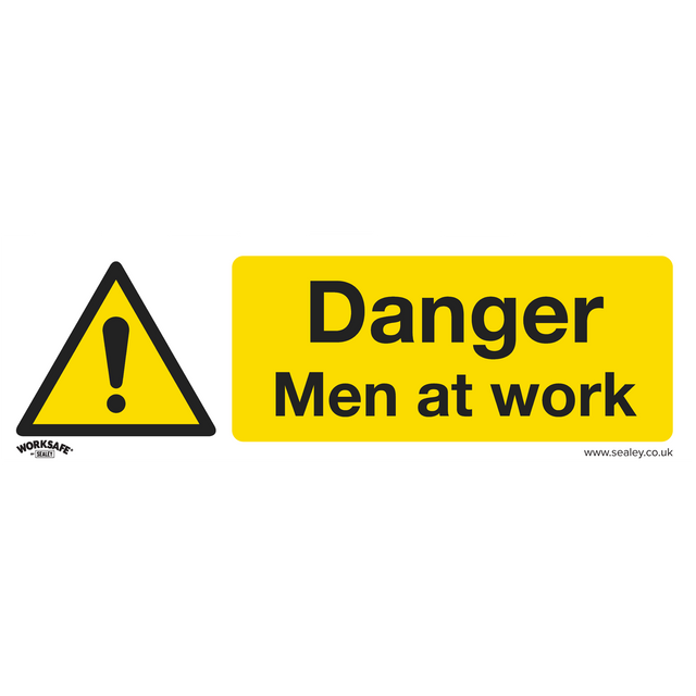 Sealey SS46V1 Worksafe® Danger Men At Work Safety Sign - Self-Adhesive Vinyl
