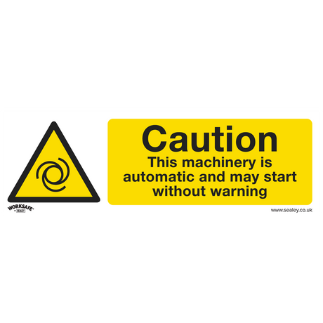 Sealey SS47P1 Worksafe® Caution Automatic Machinery Safety Sign - Rigid Plastic