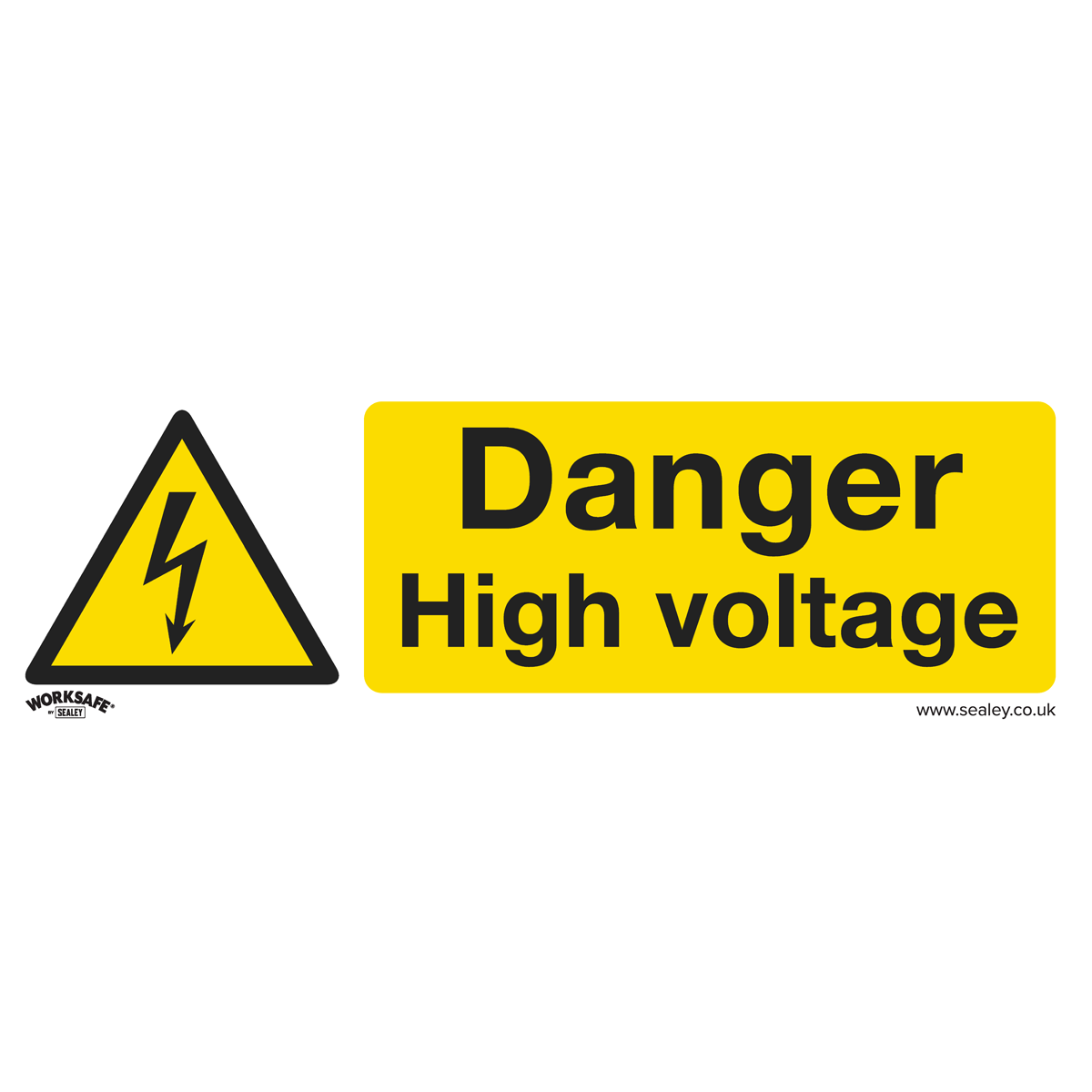 Sealey SS48V1 Worksafe® Danger High Voltage Safety Sign - Self-Adhesive Vinyl
