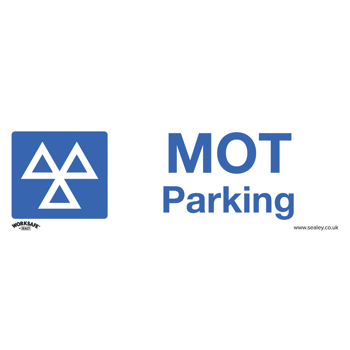 Sealey SS49P1 Worksafe® MOT Parking Safety Sign - Rigid Plastic