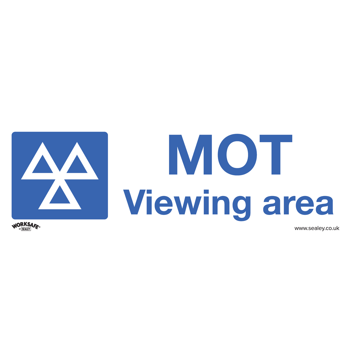 Sealey SS50P1 Worksafe® MOT Viewing Area Safety Sign - Rigid Plastic