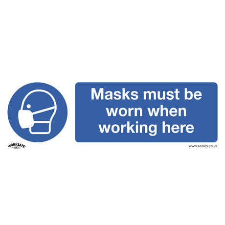 Sealey SS57P1 Worksafe® Masks Must Be Worn Safety Sign - Rigid Plastic
