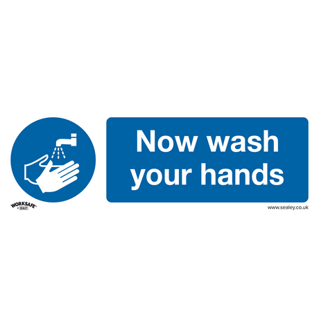 Sealey SS5P10 Worksafe® Now Wash Your Hands Safety Sign, Rigid Plastic - Pack of 10