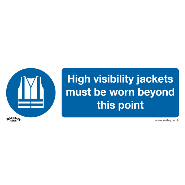 Sealey SS9V1 Worksafe® High Visibility Jackets Must Be Worn Beyond This Point Safety Sign - Self-Adhesive Vinyl - SS9V1 - Sealey Tools UK - Trade Counter Direct