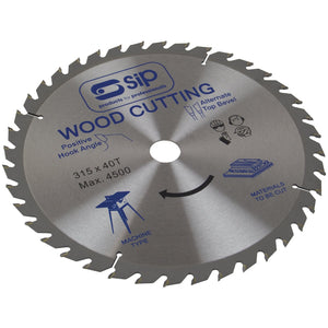 SIP 315mm x 30mm TCT 40T Circular Saw Blade - SIP-06158 - SIP Tools UK - Trade Counter Direct