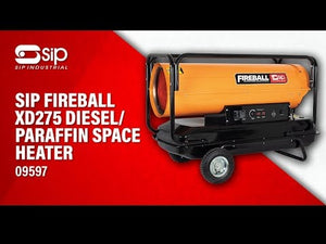 SIP FIREBALL XD275 Gear Pump Diesel/Paraffin Space Heater - SIP-09597 - SIP Tools UK - Trade Counter Direct
